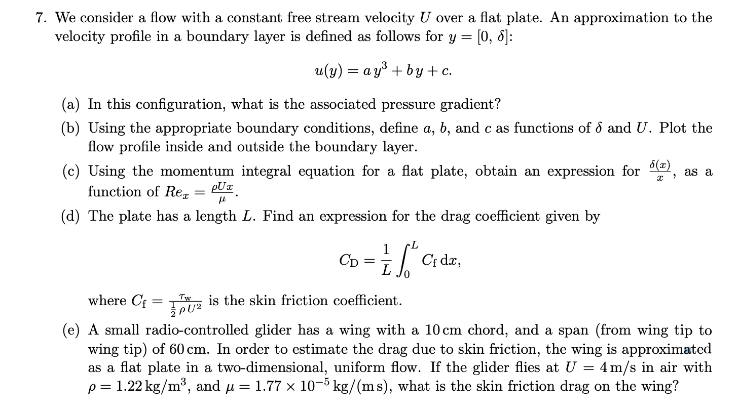 Solved 7. We consider a flow with a constant free stream | Chegg.com