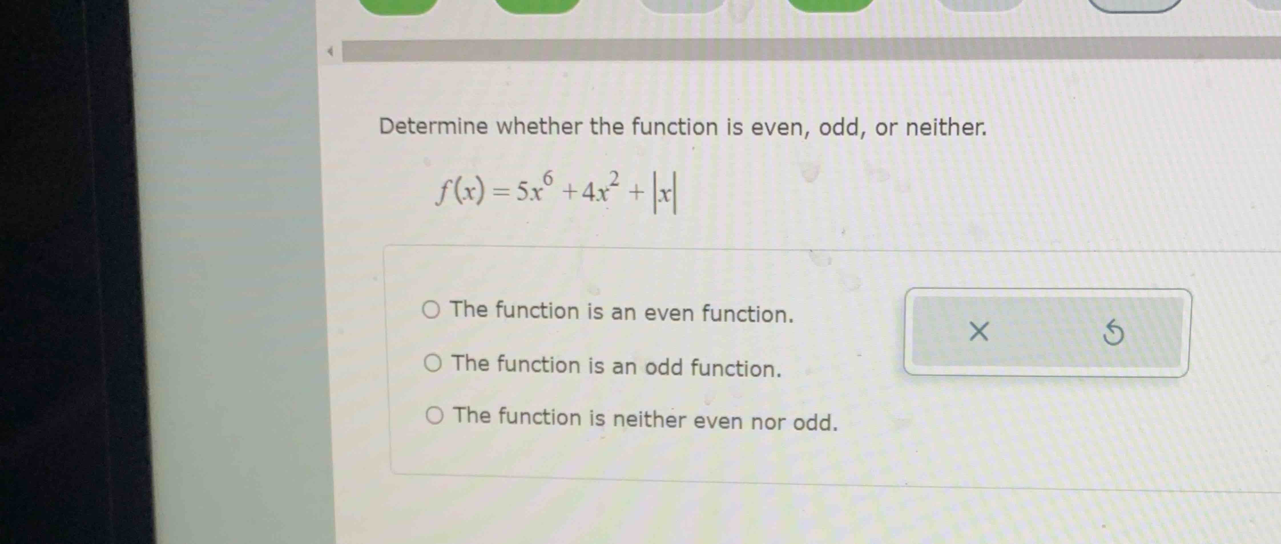 Solved Determine whether the function is even, odd, or | Chegg.com