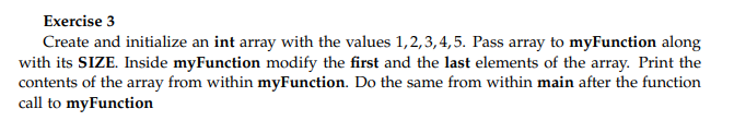 Solved Exercise 3 Create and initialize an int array with | Chegg.com