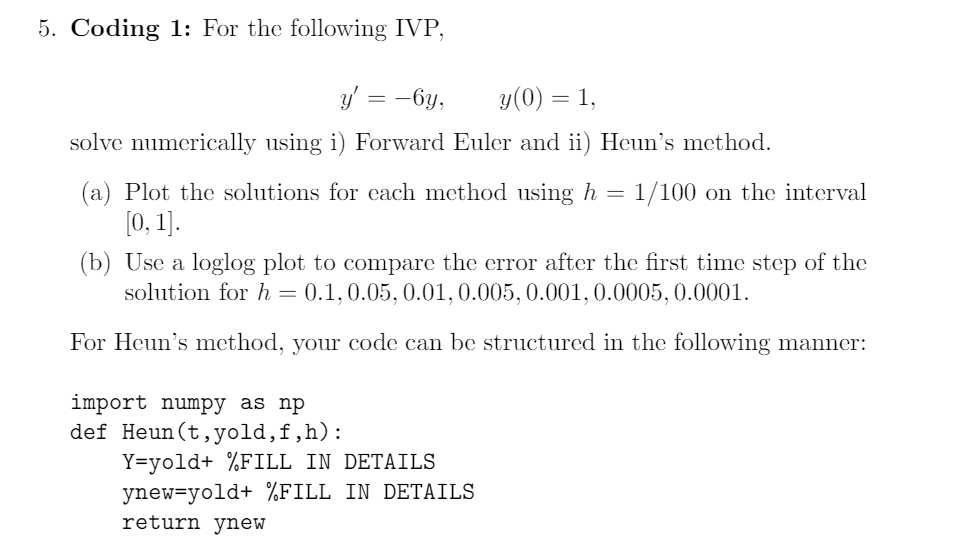 5. Coding 1: For the following IVP, y' = -6y, y(0) = | Chegg.com