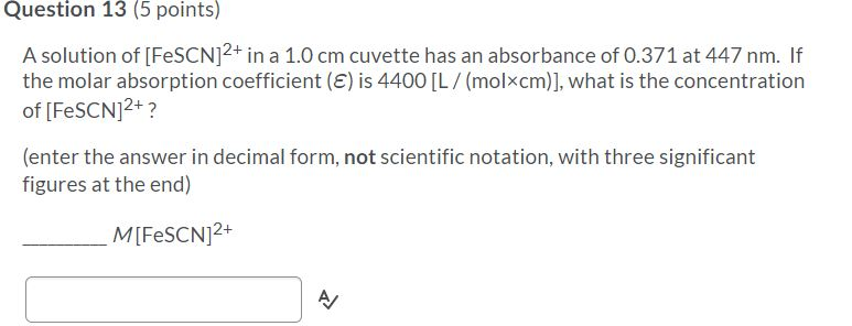 Solved Question 13 (5 points) A solution of [FeSCN]2+ in a | Chegg.com