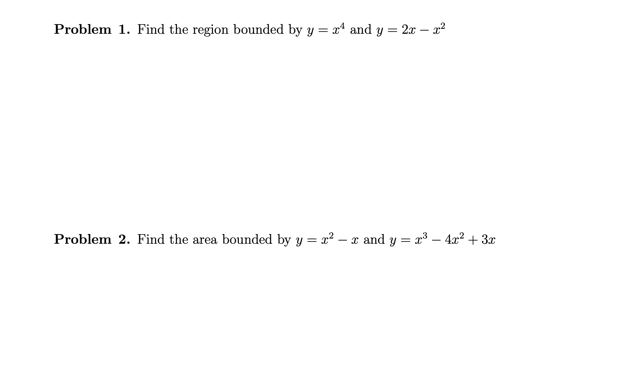 Solved Problem 1. Find the region bounded by y=x4 and | Chegg.com