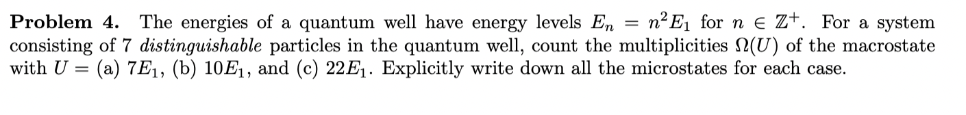 Solved Problem 4. The energies of a quantum well have energy | Chegg.com