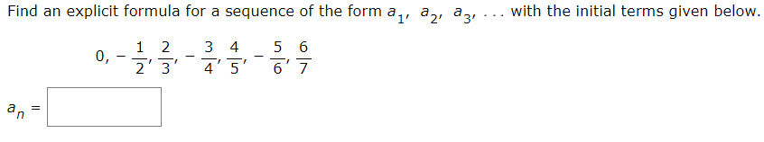 Solved Find An Explicit Formula For A Sequence Of The Form 5912