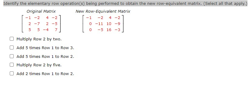 Solved Identify the elementary row operation(s) being | Chegg.com