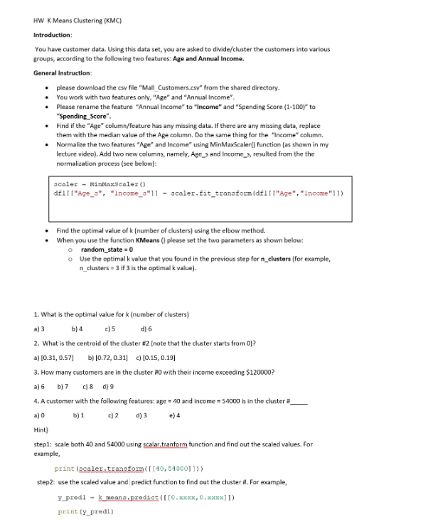 Solved HW K Means Clustering (KMC) Introduction: You have | Chegg.com