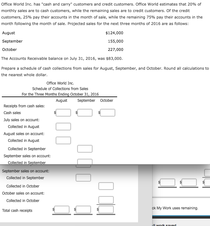 Solved Office world Inc. has "cash and carry" customers and