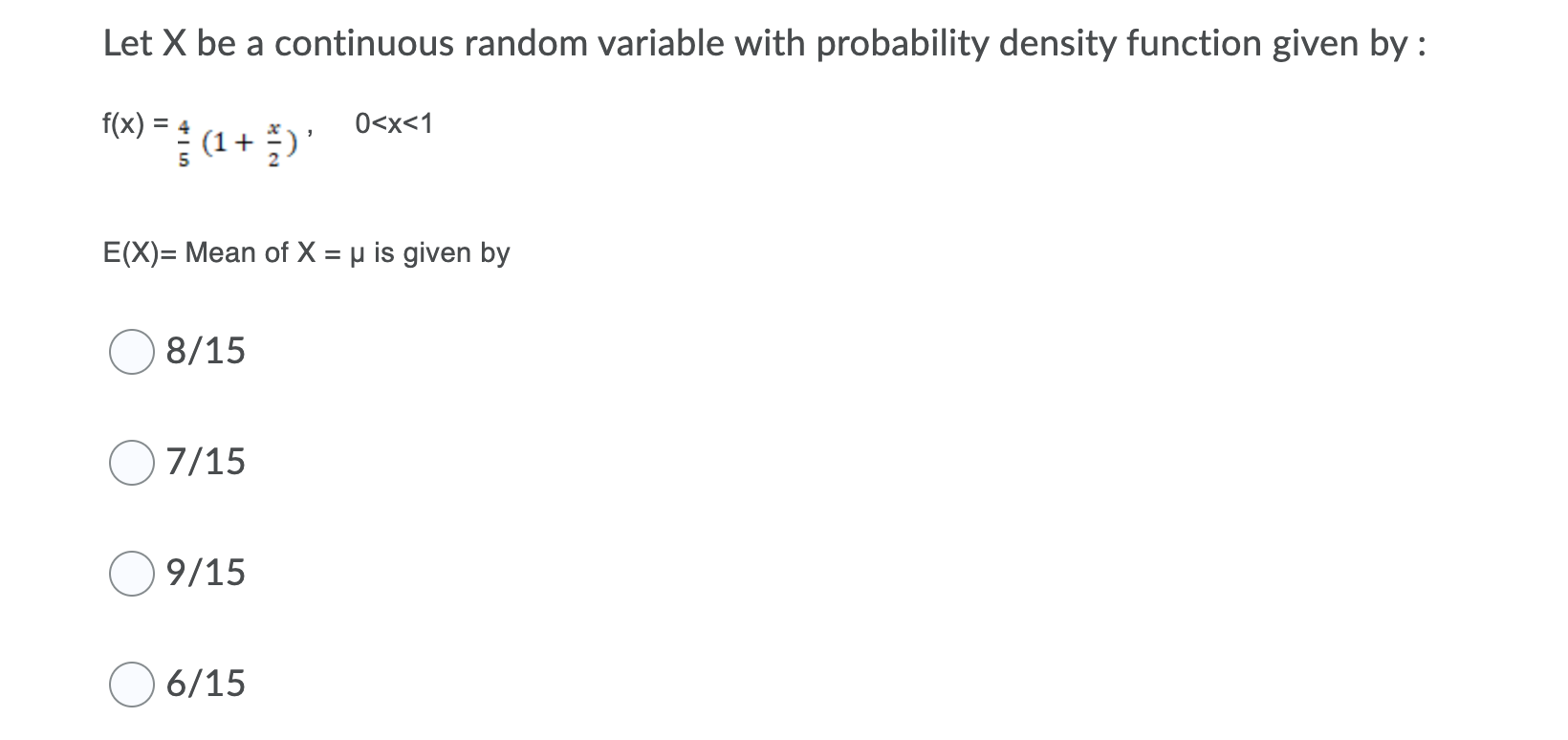 Solved Let X be a continuous random variable with | Chegg.com