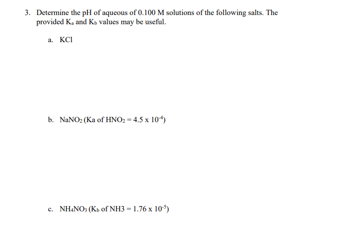 Solved 3. Determine The Ph Of Aqueous Of 0.100m Solutions Of 