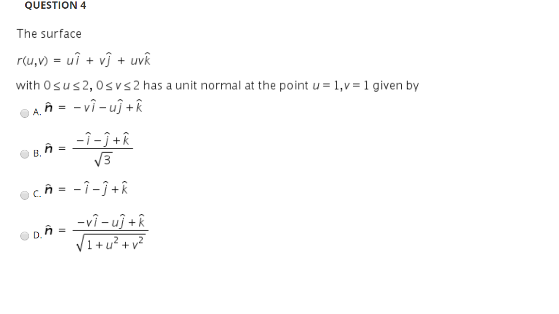 Solved Question 4 The Surface R U V Ui Vj Uvk Wit Chegg Com