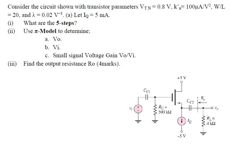 Solved Consider the circuit shown with transistor parameters | Chegg.com
