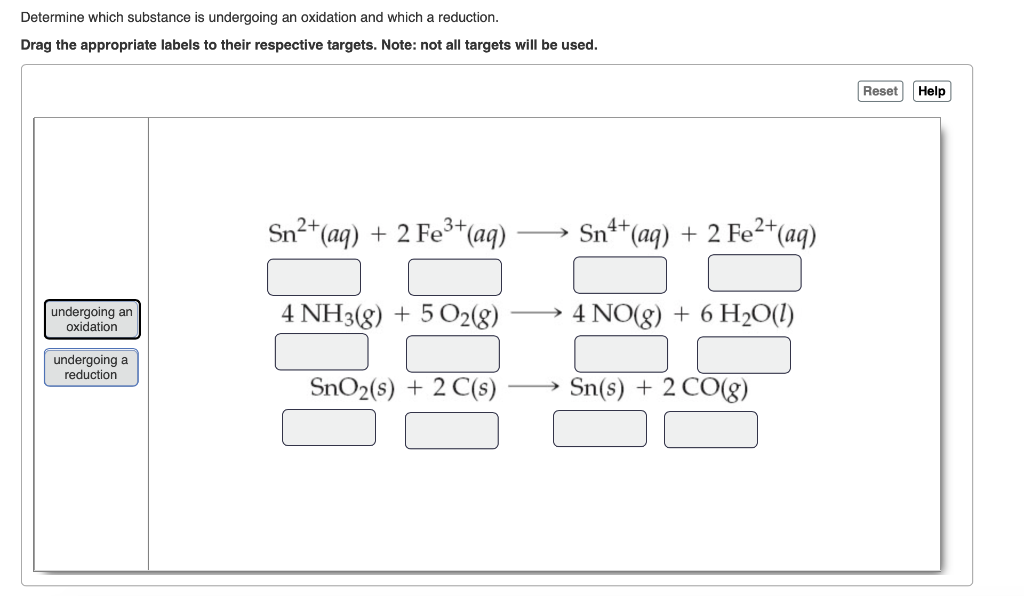 Solved Determine which substance is undergoing an oxidation