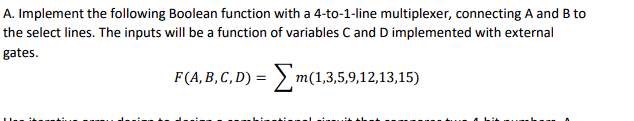 Solved A. Implement the following Boolean function with a | Chegg.com