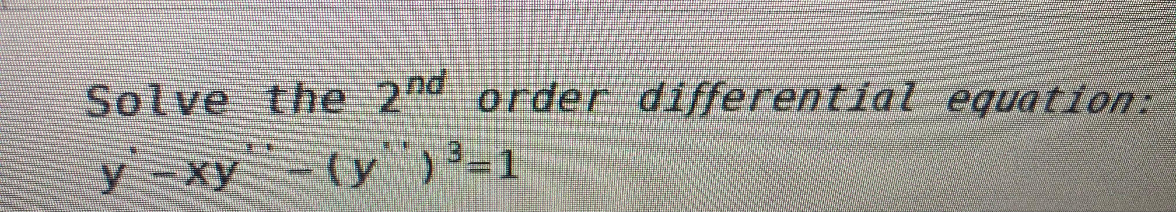 Solved Solve the 2nd order differential equation: y - | Chegg.com