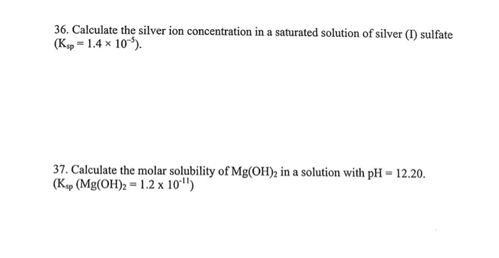 Solved 36. Calculate the silver ion concentration in a | Chegg.com