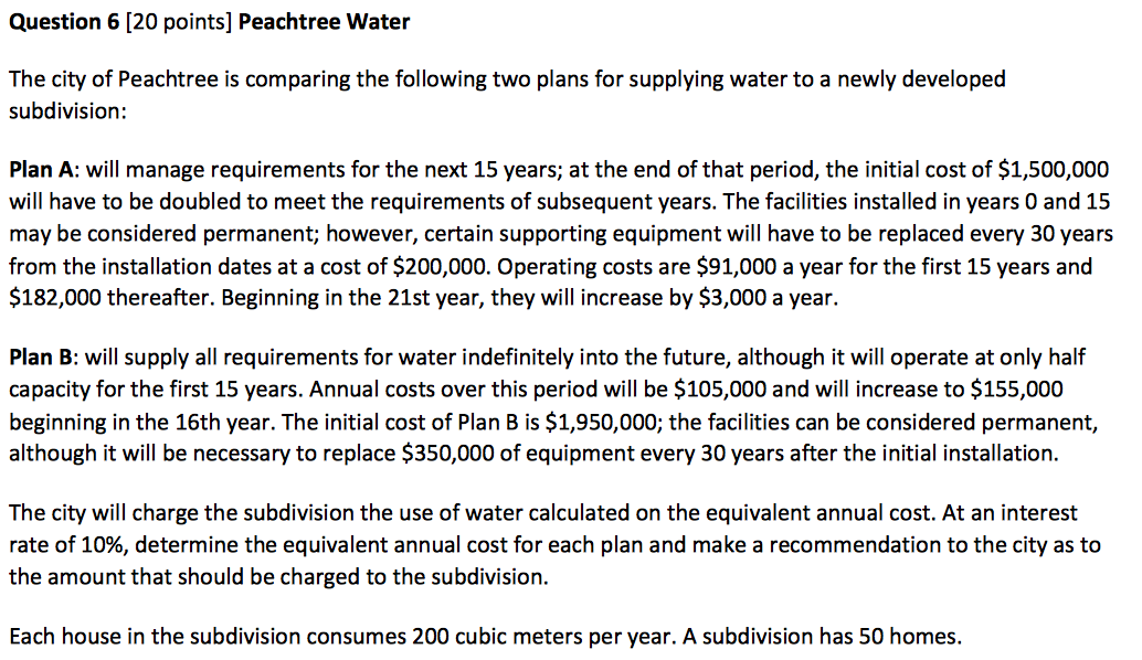 Solved Question 6 (20 points] Peachtree Water The city of | Chegg.com