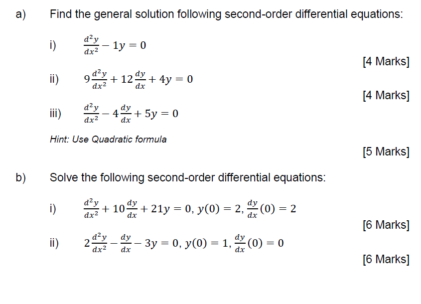 Solved A Find The General Solution Following Second Order 3089