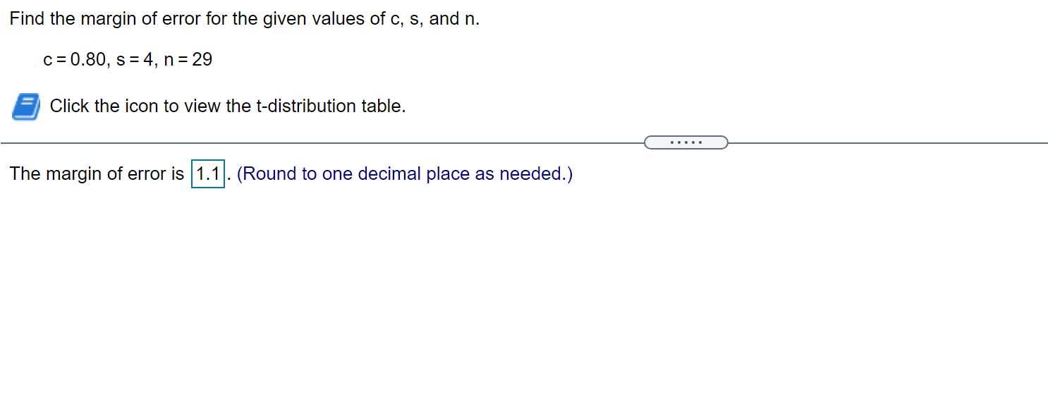 Solved Find the margin of error for the given values of c, | Chegg.com