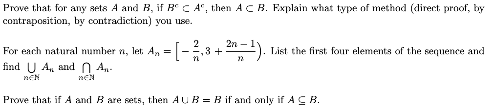 Solved Prove that for any sets A and B, if Bc⊂Ac, then A⊂B. | Chegg.com