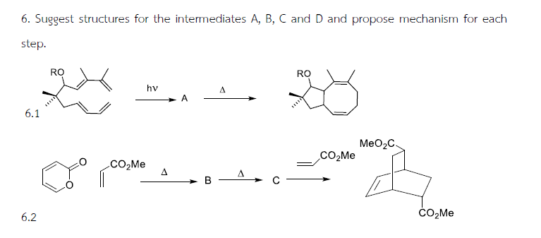 Solved Suggest Structures For The Intermediates A, B, C And | Chegg.com