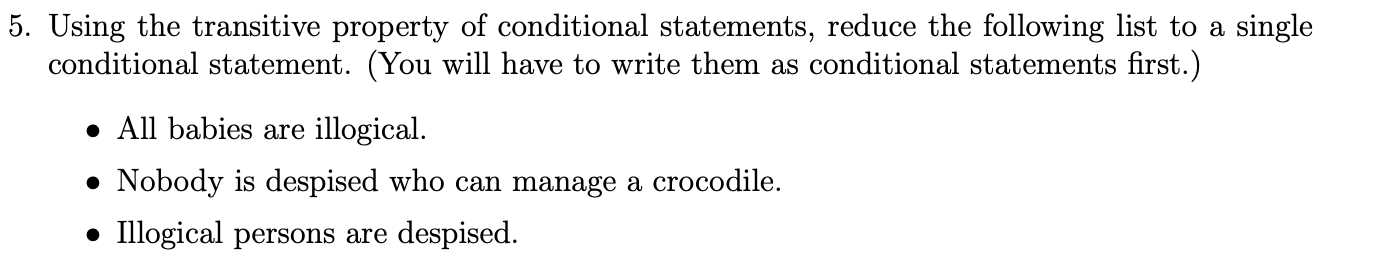 Solved 5. Using the transitive property of conditional | Chegg.com