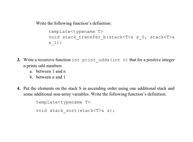 Solved For the questions 1,2 and 4, use stack and queue | Chegg.com