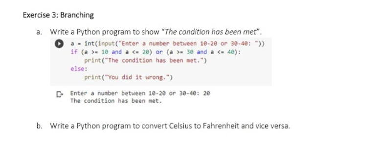 Solved Exercise 3: Branching a. Write a Python program to | Chegg.com