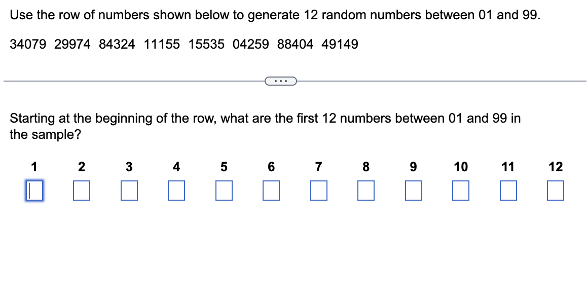 Solved Use the row of numbers shown below to generate 12 Chegg