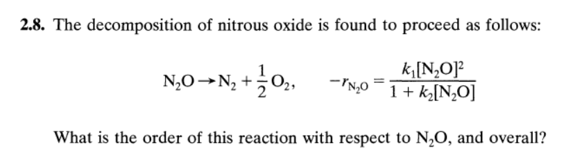Solved 2.8. The decomposition of nitrous oxide is found to | Chegg.com