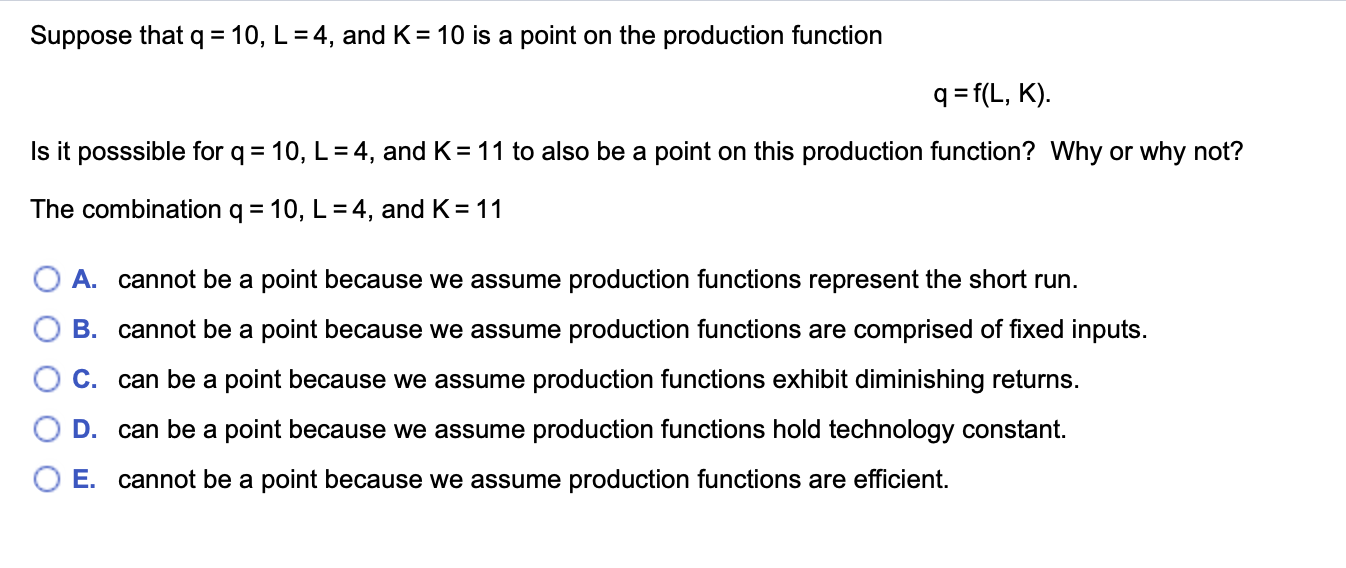 Solved Suppose that q = 10, L = 4, and K= 10 is a point on | Chegg.com