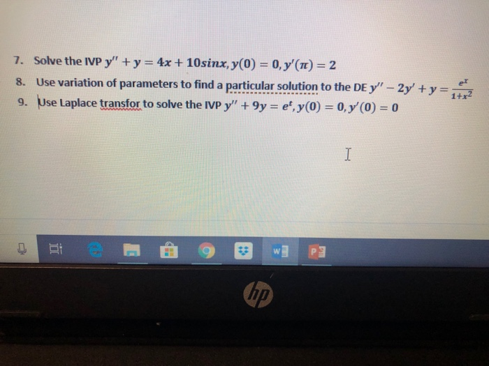 Solved 7 Solve The Ivp Y Y 4x 10sinx Y 0 0 Y 2 8