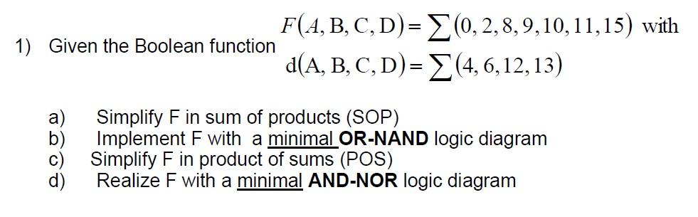 Solved 1) Given The Boolean Function | Chegg.com