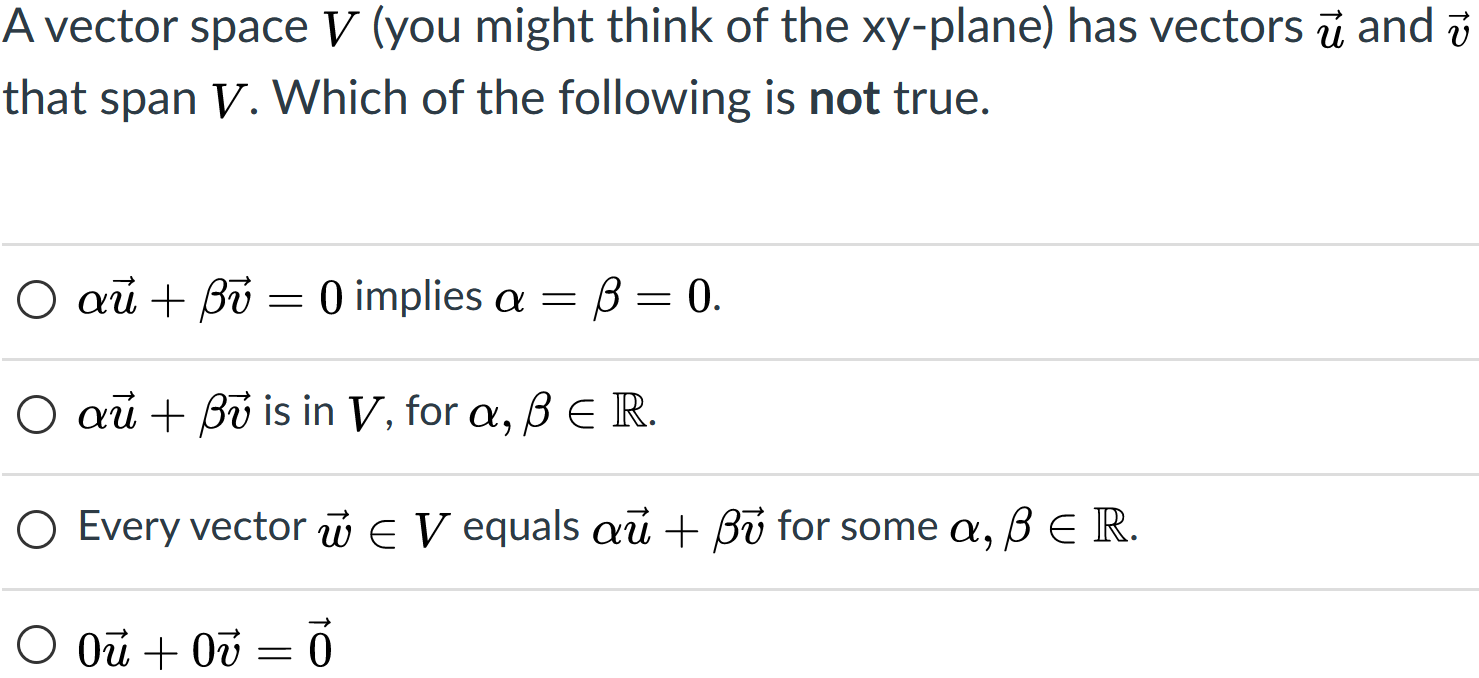 Solved A Vector Space V You Might Think Of The Xy Plane Chegg Com