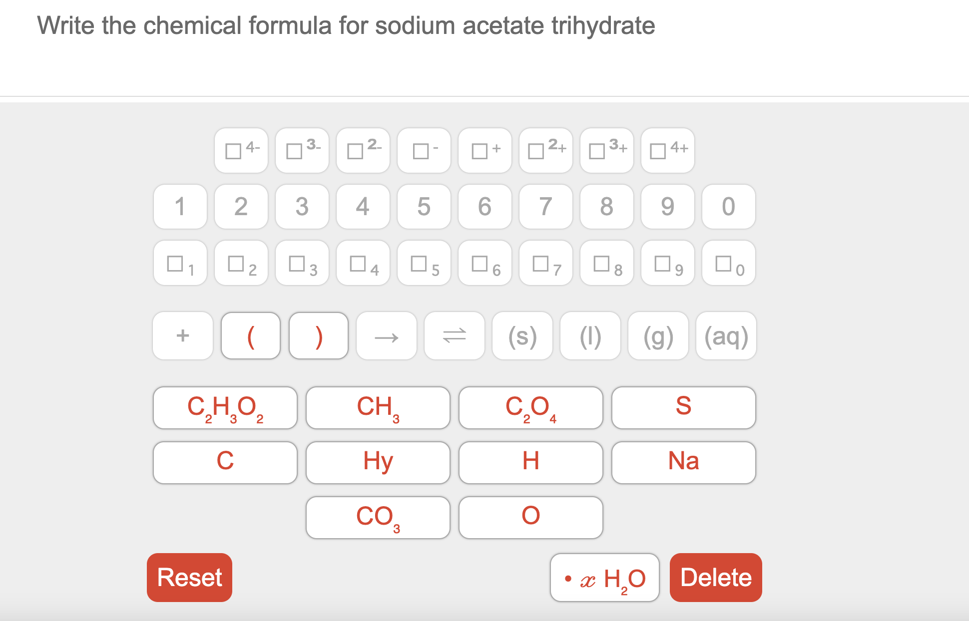 Solved Write The Chemical Formula For Sodium Acetate 5207