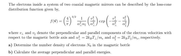 Solved The electrons inside a system of two coaxial magnetic | Chegg.com