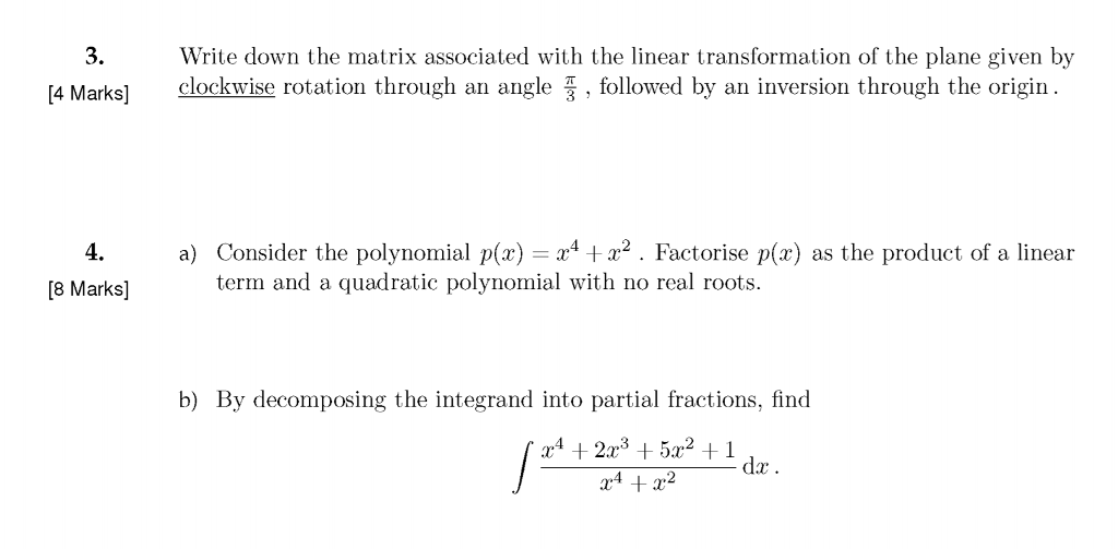 Solved 3. 14 Marks] Write down the matrix associated with | Chegg.com