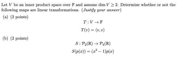 Solved Let V be an inner product space over F and assume dim | Chegg.com