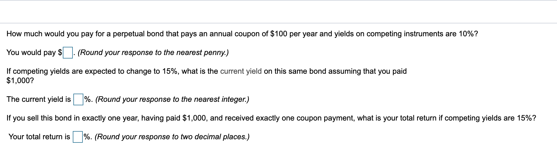 Solved How much would you pay for a perpetual bond that pays