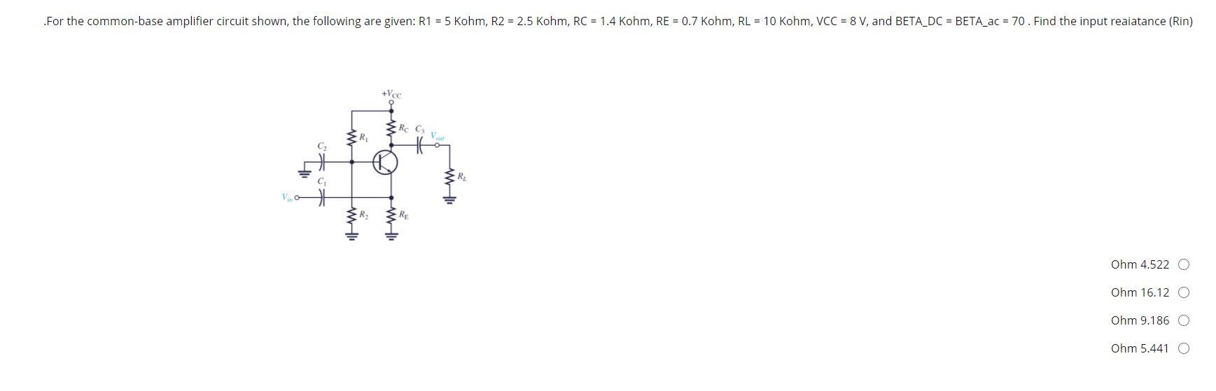 Solved For the common-base amplifier circuit shown, the | Chegg.com
