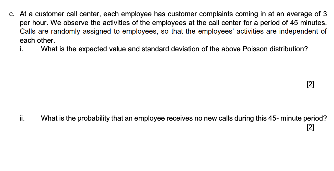 Solved c. At a customer call center, each employee has | Chegg.com