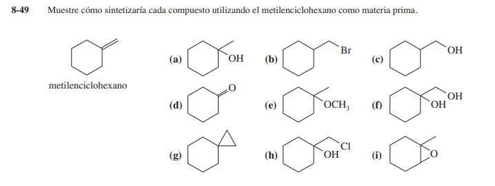 -49 Muestre cómo sintetizaría cada compuesto utilizando el metilenciclohexano como materia prima.