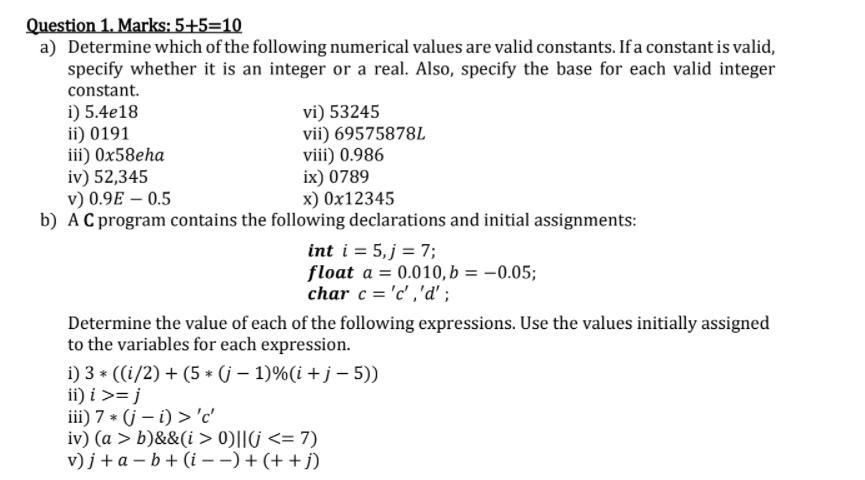 Solved Question 1. Marks: 5+5=10 a) Determine which of the | Chegg.com