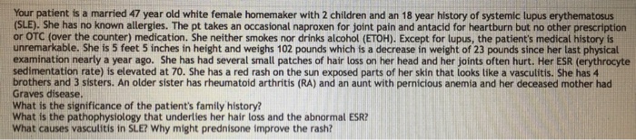 Solved Your patient is a married 47 year old white female | Chegg.com