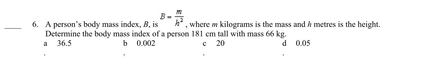 Solved M B= 6. A Person's Body Mass Index, B, Is Ha, Where M | Chegg.com