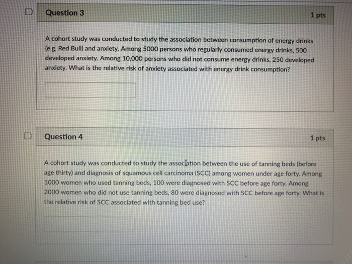 Solved D Question 3 1 pts A cohort study was conducted to | Chegg.com