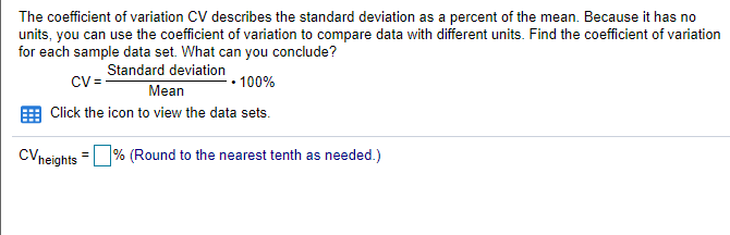 Solved The coefficient of variation CV describes the | Chegg.com