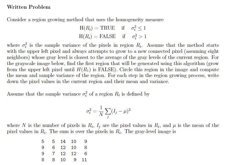 Solved Written Problem = Consider a region growing method | Chegg.com