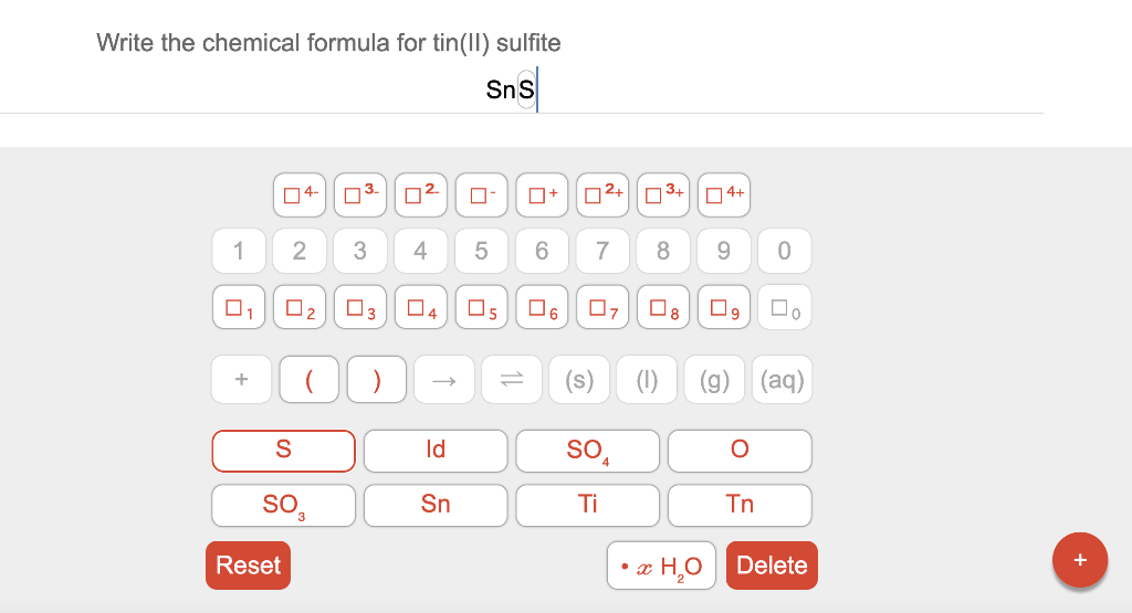 Solved Write the chemical formula for tin(II) sulfite