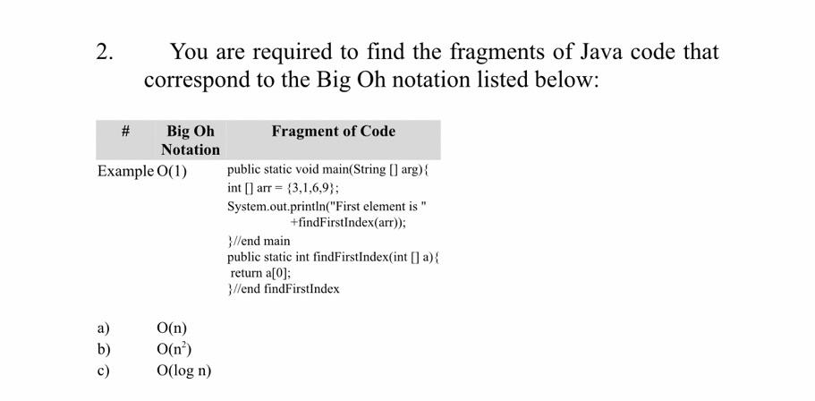 Solved 2 . You are required to find the fragments of Java | Chegg.com