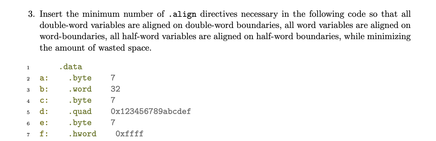 3. Insert the minimum number of .align directives | Chegg.com